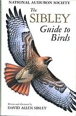 The Sibley Guide to Birds